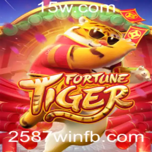 Descubra o Envolvente Mundo de FortuneTiger e a Experiência de 2587win